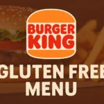Burger King Gluten Free Menu Gluten Free