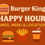 Burger King Happy Hour Times, Menu & Location Happy Hour Times, Menu & Location
