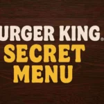 Burger King Secret Menu Secret Menu